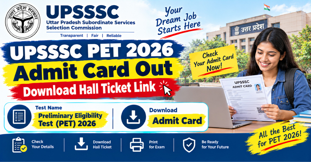 UPSSSC PET Admit Card 2026 Download Hall Ticket